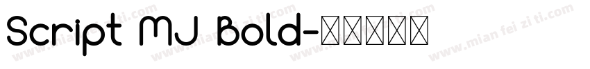 Script MJ Bold字体转换